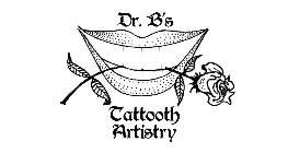 DR. B'S TATTOOTH ARTISTRY
