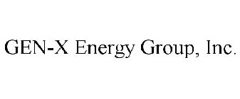 GEN-X ENERGY GROUP, INC.