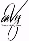 ENVY THE ANTI-AGING PILLOW