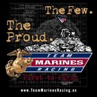 TEAM MARINES RACING THE FEW. THE PROUD. FIRST TO FIGHT WWW.TEAMMARINESRACING.US