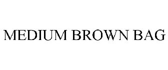 MEDIUM BROWN BAG