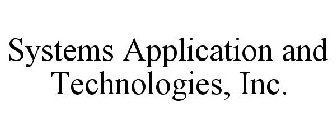 SYSTEMS APPLICATION AND TECHNOLOGIES, INC.