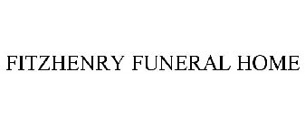 FITZHENRY FUNERAL HOME