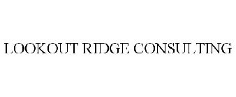 LOOKOUT RIDGE CONSULTING