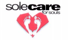 SOLE CARE FOR SOULS