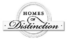 HOMES OF DISTINCTION