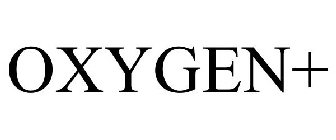 OXYGEN+