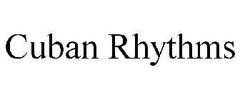 CUBAN RHYTHMS