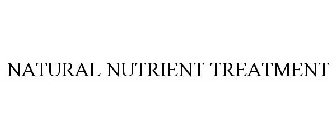 NATURAL NUTRIENT TREATMENT