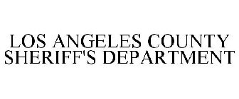 LOS ANGELES COUNTY SHERIFF'S DEPARTMENT