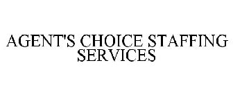 AGENT'S CHOICE STAFFING SERVICES