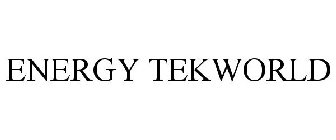 ENERGY TEKWORLD