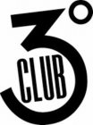 CLUB 3°