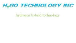 H2GO TECHNOLOGY INC HYDROGEN HYBRID TECHNOLOGY