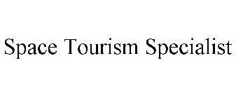 SPACE TOURISM SPECIALIST