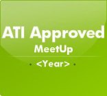 ATI APPROVED MEETUP <YEAR>