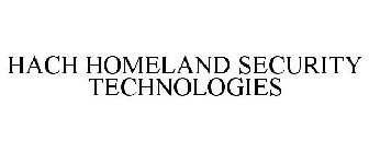 HACH HOMELAND SECURITY TECHNOLOGIES