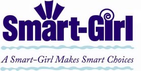 SMART-GIRL A SMART GIRL MAKES SMART CHOICES