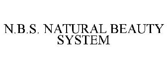 N.B.S. NATURAL BEAUTY SYSTEM