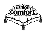 CUSHIONY COMFORT