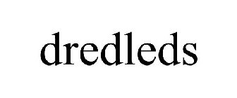 DREDLEDS