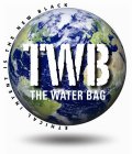 ETHICAL INTENT IS THE NEW BLACK TWB THE WATER BAG
