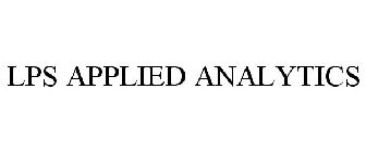 LPS APPLIED ANALYTICS
