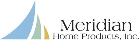 MERIDIAN HOME PRODUCTS, INC.