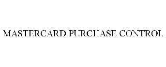 MASTERCARD PURCHASE CONTROL