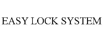 EASY LOCK SYSTEM
