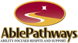 ABLEPATHWAYS ABILITY-FOCUSED RESPITE AND SUPPORT