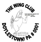 THE WING CLUB DOYLESTOWN, PA # 0001 