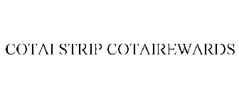 COTAI STRIP COTAIREWARDS