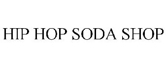 HIP HOP SODA SHOP