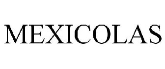 MEXICOLAS
