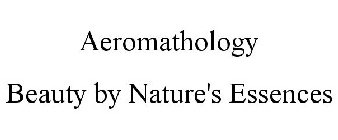 AEROMATHOLOGY BEAUTY BY NATURE'S ESSENCES