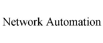 NETWORK AUTOMATION