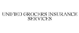 UNIFIED GROCERS INSURANCE SERVICES