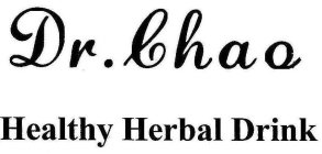 DR. CHAO HEALTHY HERBAL DRINK