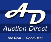 AD AUCTION DIRECT THE REAL ... GOOD DEAL