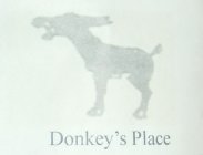 DONKEY'S PLACE