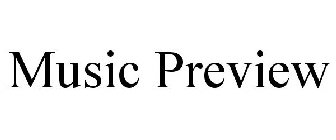 MUSIC PREVIEW