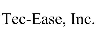 TEC-EASE, INC.