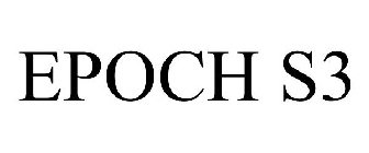 EPOCH S3