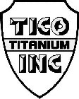 TICO TITANIUM INC