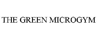 THE GREEN MICROGYM