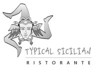 TYPICAL SICILIAN RISTORANTE