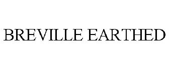 BREVILLE EARTHED