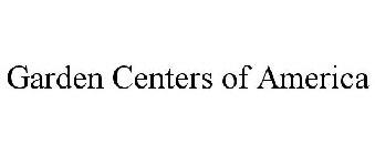 GARDEN CENTERS OF AMERICA