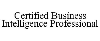 CERTIFIED BUSINESS INTELLIGENCE PROFESSIONAL